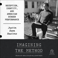 Imagining the Method: Reception, Identity, and American Screen Performance B0CW4NS1B6 Book Cover