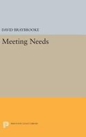 Meeting Needs (Studies in Moral, Political and Legal Philosophy) 0691609586 Book Cover