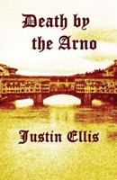 Death by the Arno 1530866367 Book Cover