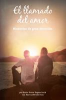 El Llamado del Amor: Memorias de Gran Devocian 1939457408 Book Cover