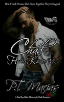 Chad, Hades Knights MC NorCal Chapter: He’s A Dark Dream, She’s Hope, Together, They’re Magical! B08VFWT6NQ Book Cover