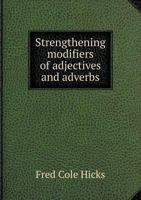 Strengthening Modifiers of Adjectives and Adverbs 551886177X Book Cover