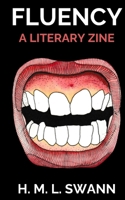 Fluency: A Literary Zine B0DPD392VH Book Cover