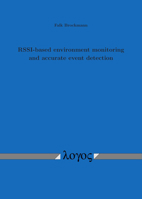 Rssi-Based Environment Monitoring and Accurate Event Detection 3832548688 Book Cover