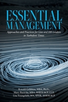 Essential Management: Approaches and Practices for Line and HR Leaders in Turbulent Times B0C6R8XVT1 Book Cover