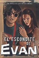 El Escondite de Evan (Spanish Edition) B0DS1YG42L Book Cover