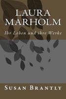 Laura Marholm: Ihr Leben Und Ihre Werke 3980680592 Book Cover