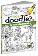 What to Doodle? In the Garden! 0486485293 Book Cover