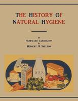 The History of Natural Hygiene 157898873X Book Cover