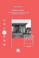 Buddha in Beton: Eine buddhologische Kritik der neuen Wege des japanischen Tempelbaus 3946198201 Book Cover