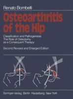 Osteoarthritis of the hip: Classification and pathogenesis : the role of osteotomy as a consequent therapy 3642966934 Book Cover