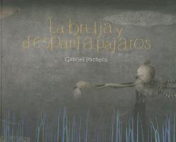 La bruja y el espantapájaros 6071606780 Book Cover