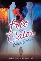 Frio Y Calor 8461744500 Book Cover