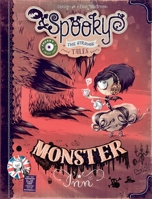 Spooky & the Strange Tales: Monster Inn 1631409344 Book Cover