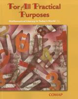 For All Practical Purposes: Mathematical Literacy in Today's World 0716747820 Book Cover
