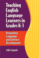 Teaching English Language Learners in Grades K-3: Promoting Language and Literacy Development 193376029X Book Cover