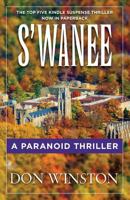 S'wanee: A Paranoid Thriller 0615770576 Book Cover