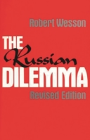 The Russian Dilemma 0275916774 Book Cover
