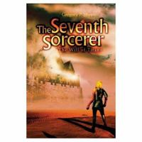 The Seventh Sorcerer: The Will of Titans 0595315569 Book Cover