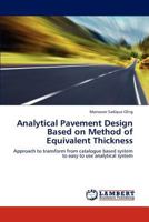 Analytical Pavement Design Based on Method of Equivalent Thickness 3848409062 Book Cover