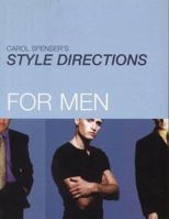 Carol Spenser's Style Directions for Men 0749918659 Book Cover