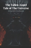 The Fallen Angel: Tale of The Universe B0GQPPDDLH Book Cover
