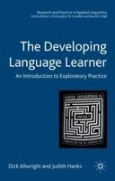 The Developing Learner (Research and Practice in Applied Linguistics) 1403985316 Book Cover