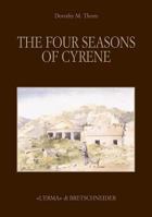 The Four Season of Cyrene: The Excavation and Explorations in 1861 of Lieutenants R. Murdoch Smith, R.E. and Edwin A. Porcher, R.N 888265446X Book Cover