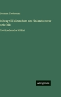 Bidrag till kännedom om Finlands natur och folk: Trettiondeandra Hälftet (Swedish Edition) 3563999589 Book Cover