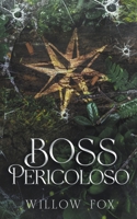 Boss Pericoloso B0C6P6GM27 Book Cover