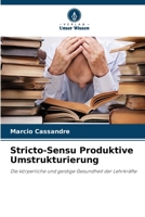 Stricto-Sensu Produktive Umstrukturierung (German Edition) 620779091X Book Cover