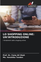 Lo Shopping Online: Un'introduzione (Italian Edition) 6207183339 Book Cover