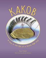 Kakob: A Day in the Life of a Stone Age Boy 1720455317 Book Cover