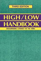 High-Low Handbook: Encouraging Literacy in the 1990s Third Edition (High/Low Handbook) 0835228045 Book Cover