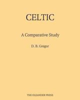 Celtic: A Comparative Study 0900891564 Book Cover