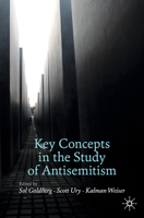 Key Concepts in the Study of Antisemitism 3030516571 Book Cover