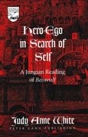 Hero-Ego in Search of Self: A Jungian Reading of Beowulf (Studies in the Humanities: Literature-Politics-Society) 082043115X Book Cover
