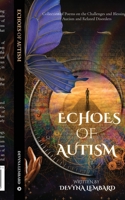 Echoes Of Autism: Collection of Poems on the Challenges and Blessings of Autism and related disorders B0CK5R8XCD Book Cover
