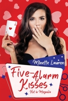 Five Alarm Kisses : Hot in Magnolia 1734096853 Book Cover