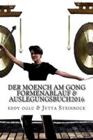 Der Moench am Gong 2016: Formenhandbuch2016 1537195298 Book Cover