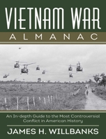 Vietnam War Almanac (Almanacs of American Wars) 0816071020 Book Cover