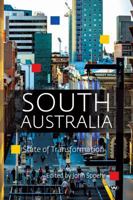 South Australia: State of Transformation 1743056052 Book Cover