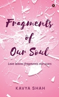 Fragments of our Soul B0F7XJDGNH Book Cover