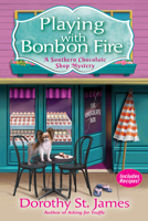 Playing With Bonbon Fire: A Southern Chocolate Shop Mystery 1683314689 Book Cover