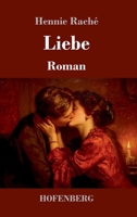 Liebe: Roman (German Edition) 374375231X Book Cover