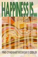 Happiness Is There B0F3NF986W Book Cover