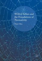 Wilfrid Sellars and the Foundations of Normativity 1137527161 Book Cover