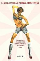 The Secret World of Social Prostitutes 1934937223 Book Cover