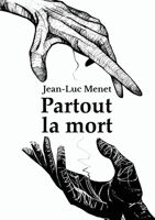 Partout la mort 952390390X Book Cover