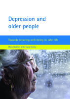 Depression And Older People: Towards Securing Well-being In Later Life 1861346425 Book Cover